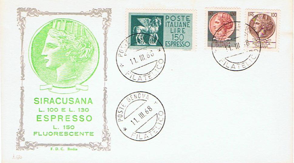 IT1082 + 1083 + E36 - 11/03/1968 - Siracusana fluorescente - Antica moneta siracusana  100 , 130 + Espresso  150